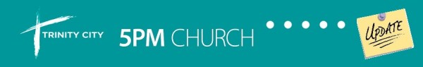 101 5pm church update header