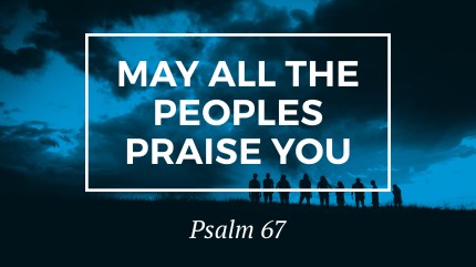 may-all-the-peoples-praise-you