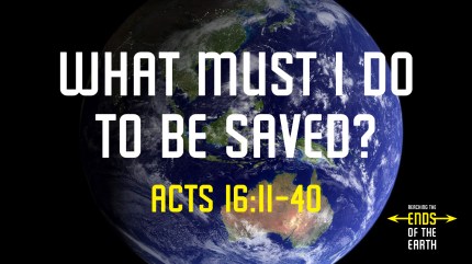what-must-i-do-to-be-saved